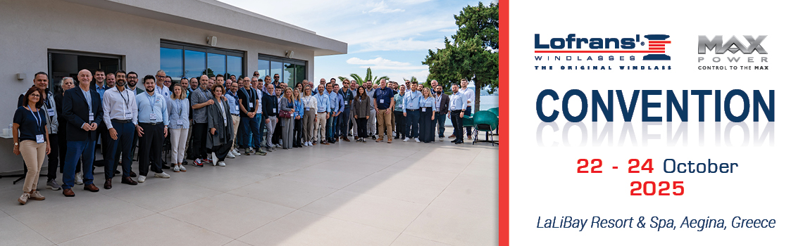Lofrans’ & MAX POWER Convention 2025: A Global Gathering Highlighting Strong Partnership and Development
