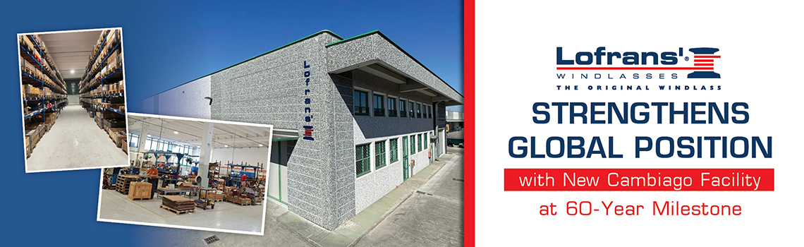 Lofrans Strengthens Global Position with New Cambiago Facility at 60-Year Milestone